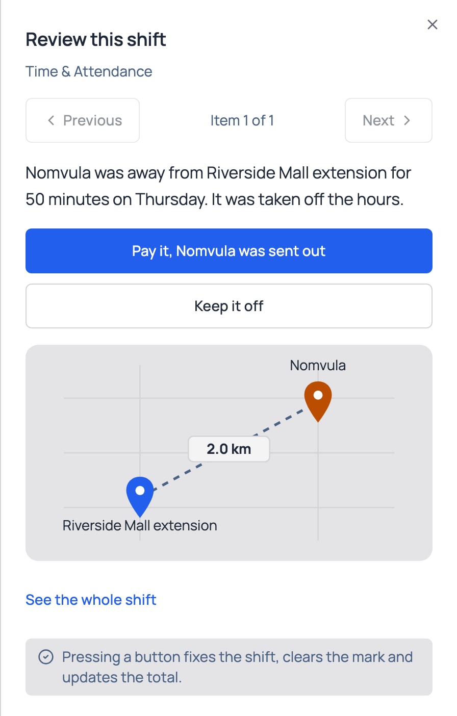 A shift where someone left site while clocked in, with the time away shown for a manager to review.